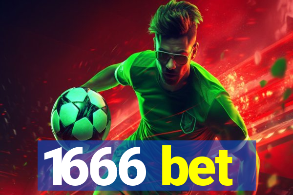 1666 bet